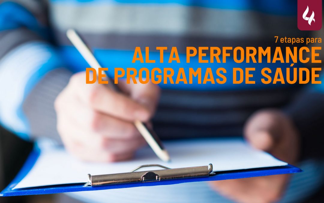 7 Etapas para a maturidade e alta performance nos programas de saúde