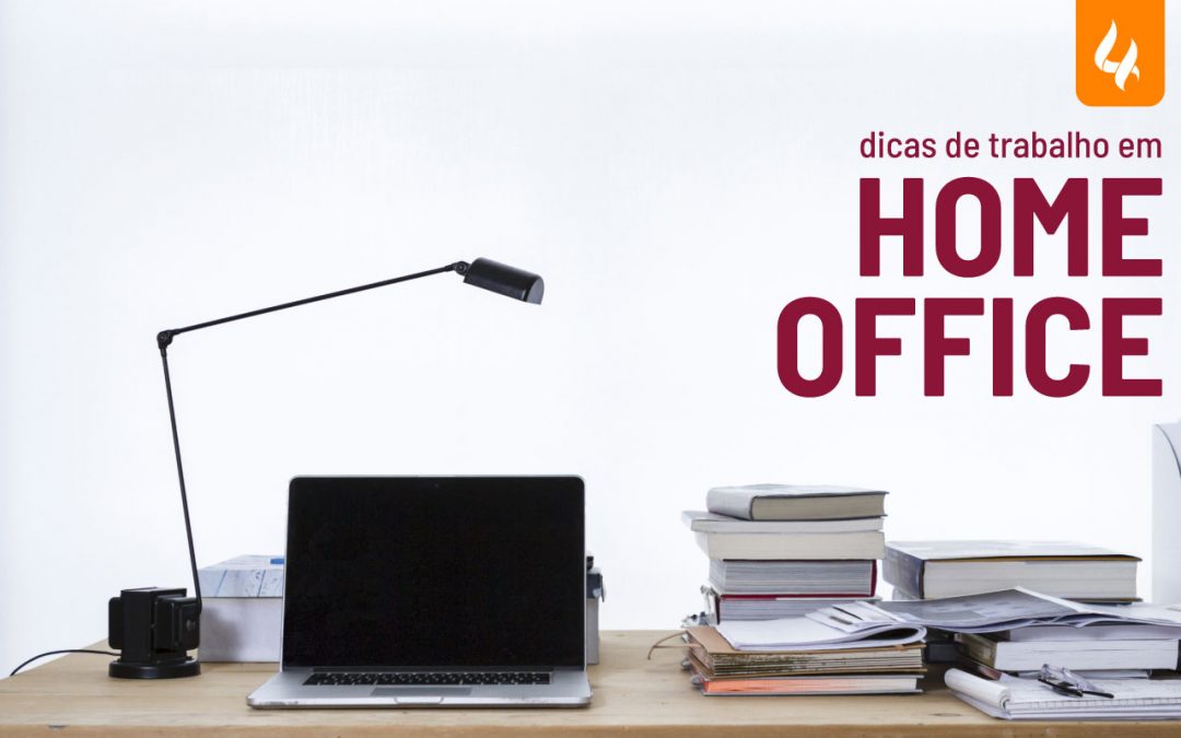 Dicas de trabalho em Home Office