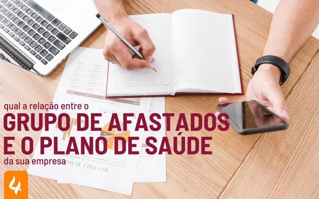 Qual a relação do grupo de afastados com o plano de saúde de sua empresa?